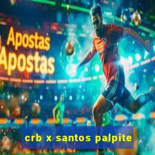 crb x santos palpite